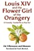 Imagen del vendedor de Louis XIV and the Flower Girl of the Orangery [Soft Cover ] a la venta por booksXpress