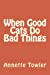 Bild des Verkufers fr When Good Cats Do Bad Things [Soft Cover ] zum Verkauf von booksXpress