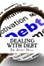 Imagen del vendedor de Dealing With Debt [Soft Cover ] a la venta por booksXpress