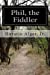 Image du vendeur pour Phil, the Fiddler [Soft Cover ] mis en vente par booksXpress