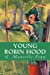 Imagen del vendedor de Young Robin Hood [Soft Cover ] a la venta por booksXpress