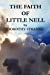 Imagen del vendedor de The Faith Of Little Nell [Soft Cover ] a la venta por booksXpress