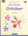 Seller image for BROCKHAUSEN Malebog Vol. 7 - Anti Stress: Orkideer: Malebog (Volume 7) (Danish Edition) [Soft Cover ] for sale by booksXpress