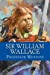 Seller image for Sir William Wallace [Soft Cover ] for sale by booksXpress