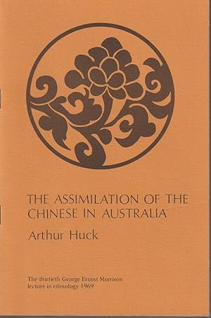 Seller image for The Assimilation of the Chinese in Australia. for sale by Asia Bookroom ANZAAB/ILAB