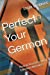 Seller image for Perfect Your German: How to Avoid the Most Common Mistakes [Soft Cover ] for sale by booksXpress