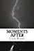 Imagen del vendedor de Moments After [Soft Cover ] a la venta por booksXpress