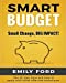 Bild des Verkufers fr Smart Budget: Small Change, BIG IMPACT! [Soft Cover ] zum Verkauf von booksXpress