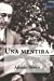 Seller image for Una mentira: Una mentira Nervo, Amado (Spanish Edition) [Soft Cover ] for sale by booksXpress