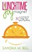 Bild des Verkufers fr Lunchtime Joy Magnet: 30 Lunches to More Joy and Positivity [Soft Cover ] zum Verkauf von booksXpress