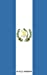 Bild des Verkufers fr Flag of Guatemala: Notebook / Journal [Soft Cover ] zum Verkauf von booksXpress