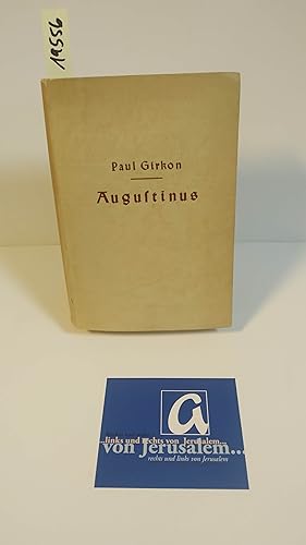 Seller image for Augustinus. Die schauende Liebe zu Gott als Wurzel fr sein Werden, Wesen und Werk. for sale by AphorismA gGmbH