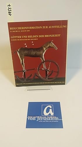 Seller image for Besucherinformation zur Ausstellung "Gtter und Helden der Bronzezeit - Europa im Zeitalter des Odysseus". for sale by AphorismA gGmbH