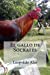 Seller image for El gallo de Socrates (Spanish Edition) [Soft Cover ] for sale by booksXpress