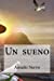 Seller image for Un sueno (Spanish Edition) [Soft Cover ] for sale by booksXpress