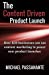 Seller image for The Content Driven Product Launch: How B2B businesses can use content marketing to power new product launches [Soft Cover ] for sale by booksXpress
