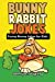 Immagine del venditore per Bunny Rabbit Jokes: Funny Bunny Jokes for Kids (Animal Jokes) (Volume 10) [Soft Cover ] venduto da booksXpress