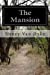 Seller image for The Mansion [Soft Cover ] for sale by booksXpress
