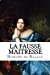 Seller image for La Fausse Maitresse (French Edition) [Soft Cover ] for sale by booksXpress