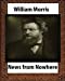 Seller image for News from Nowhere,Utopian romance by William Morris [Soft Cover ] for sale by booksXpress