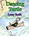 Seller image for Dancing Turtle [Soft Cover ] for sale by booksXpress