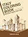 Imagen del vendedor de Italy Coloring Book: Beautiful Sights from Italy [Soft Cover ] a la venta por booksXpress