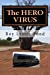 Seller image for The HERO VIRUS [Soft Cover ] for sale by booksXpress