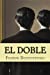 Seller image for El Doble (Spanish Edition) [Soft Cover ] for sale by booksXpress