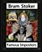 Bild des Verkufers fr Famous imposters (1910), by Bram Stoker ( ILLUSTRATED ) [Soft Cover ] zum Verkauf von booksXpress