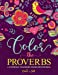 Seller image for Color the Proverbs: A Catholic Coloring Book Devotional: Catholic Bible Verse Coloring Book for Adults & Teens [Soft Cover ] for sale by booksXpress