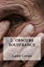 Imagen del vendedor de L´obscure souffrance (French Edition) [Soft Cover ] a la venta por booksXpress
