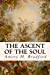 Seller image for The Ascent of the Soul [Soft Cover ] for sale by booksXpress