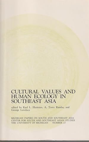 Bild des Verkufers fr Cultural Values and Human Ecology in Southeast Asia. zum Verkauf von Asia Bookroom ANZAAB/ILAB