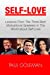 Imagen del vendedor de Self-Love: Lessons From The 3 Best Motivational Speakers In The World. Learn from: Tony Robbins, Oprah Winfrey and Arnold Schwarzenegger. (Love . Self Confidence & Self Esteem) (Volume 1) [Soft Cover ] a la venta por booksXpress