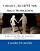 Seller image for I meant to LOVE you - Male Workbook: Biblical Relationship Analysis (Volume 1) [Soft Cover ] for sale by booksXpress