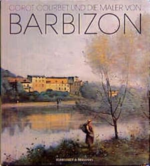 Corot, Courbet und die Maler von Barbizon Les Amis de la Nature