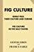 Bild des Verkufers fr Fig Culture: Edible Figs - Their Culture and Curing. Fig Culture in the Gulf Stat [Soft Cover ] zum Verkauf von booksXpress