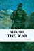 Seller image for Before the War [Soft Cover ] for sale by booksXpress