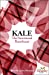 Bild des Verkufers fr Kale: The Nutritional Powerhouse (Live Healthy Now) [Soft Cover ] zum Verkauf von booksXpress