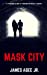 Seller image for Mask City [Soft Cover ] for sale by booksXpress