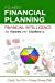 Immagine del venditore per Financial Intelligence for Parents and Children: Financial Planning (FIFPAC FQ-MBA) (Volume 6) [Soft Cover ] venduto da booksXpress