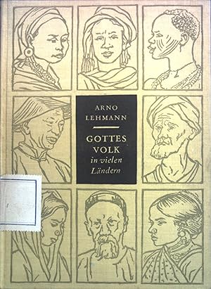 Imagen del vendedor de Gottes Volk in vielen Lndern : Ein missionarisches Lesebuch. a la venta por books4less (Versandantiquariat Petra Gros GmbH & Co. KG)