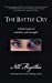 Seller image for The Battle Cry: A Little Book of Comfort and Strength [Soft Cover ] for sale by booksXpress