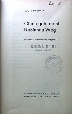 Immagine del venditore per China geht nicht Russlands Weg : Partner? Konkurrenten? Gegner?. venduto da books4less (Versandantiquariat Petra Gros GmbH & Co. KG)