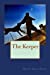 Seller image for The Keeper [Soft Cover ] for sale by booksXpress