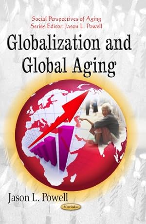 Seller image for Globalization and Global Aging (Social Perspectives of Aging) [Soft Cover ] for sale by booksXpress