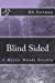 Seller image for Blind Sided (The Mystic Woods) (Volume 1) [Soft Cover ] for sale by booksXpress