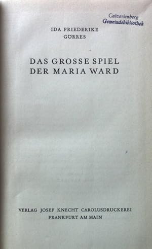 Immagine del venditore per Das grosse Spiel der Maria Ward. venduto da books4less (Versandantiquariat Petra Gros GmbH & Co. KG)