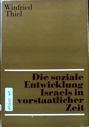 Seller image for Die soziale Entwicklung Israels in vorstaatlicher Zeit. for sale by books4less (Versandantiquariat Petra Gros GmbH & Co. KG)
