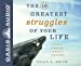 Seller image for The 10 Greatest Struggles of Your Life: Finding Freedom in God's Commands [Audio Book (CD) ] for sale by booksXpress